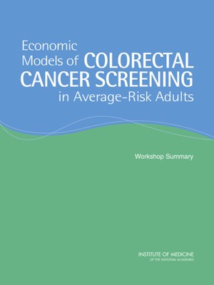 cover image of Economic Models of Colorectal Cancer Screening in Average-Risk Adults